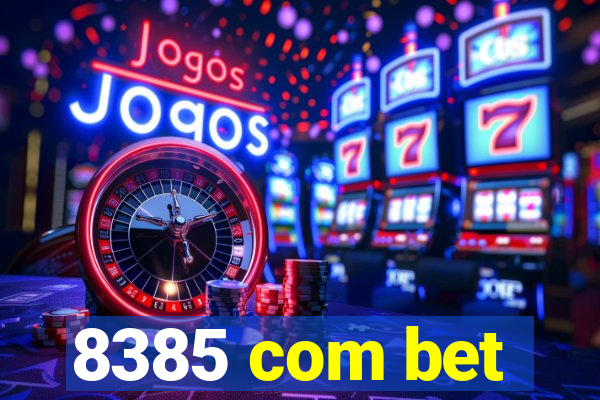 8385 com bet